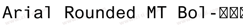 Arial Rounded MT Bol字体转换
